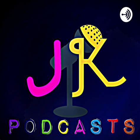 jk podcast